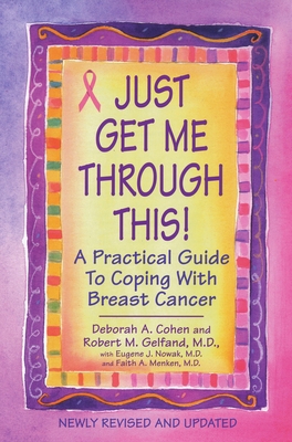 Just Get Me Through This! - Revised and Updated... B005Z8OJWC Book Cover