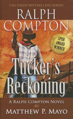 Tucker's Reckoning [Large Print] 1410460797 Book Cover