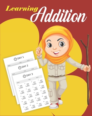 Learning Addition: 100 days of learning additio... B08JDTNBC5 Book Cover