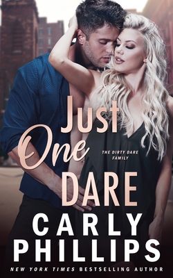 Just One Dare: The Dirty Dares 1954166095 Book Cover