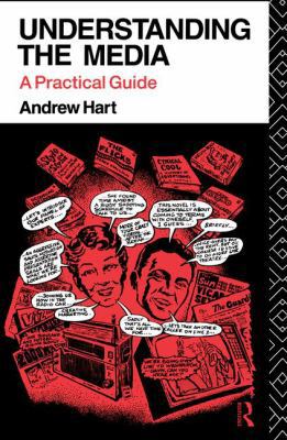 Understanding the Media: A Practical Guide 1138163864 Book Cover