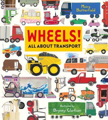 Wheels! All about Transport 1684642442 Book Cover