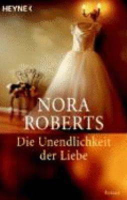 Die Unendlichkeit der Liebe. Drei Romane in ein... [German] 3453178114 Book Cover