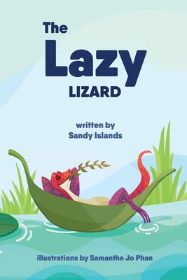 The Lazy Lizard B0FY232YWM Book Cover