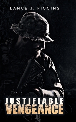 Justifiable Vengeance B0DKGDQNDY Book Cover
