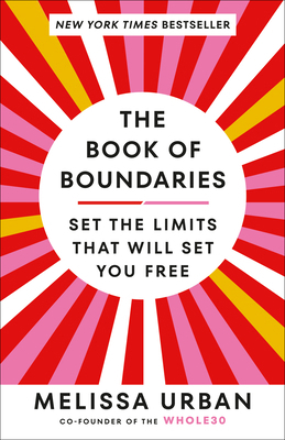 The Book of Boundaries: Set the Limits That Wil... 0593448723 Book Cover
