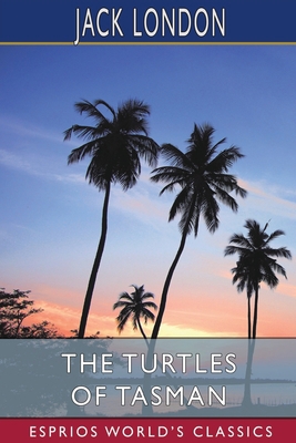 The Turtles of Tasman (Esprios Classics) 100647109X Book Cover