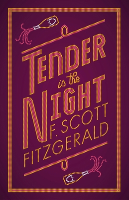 Tender Is The Night 1847497381 Book Cover