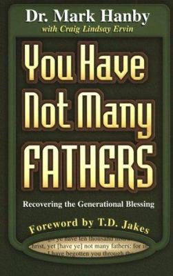 You Have Not Many Fathers: Recovering the Gener... 1560431660 Book Cover