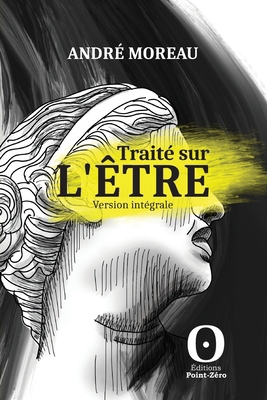 Traité sur l'Être [French] 2924294894 Book Cover