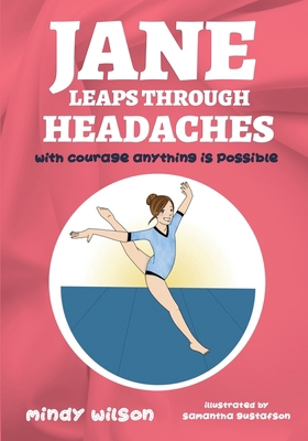 Jane Leaps Through Headaches: with courage anyt... 1647469228 Book Cover