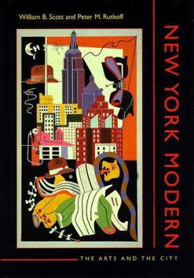 New York Modern: The Arts and the City 0801859980 Book Cover