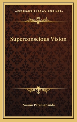 Superconscious Vision 1168640431 Book Cover