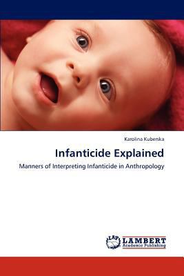 Infanticide Explained 365932275X Book Cover
