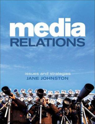 Media Relations: Issues and Strategies 174114681X Book Cover