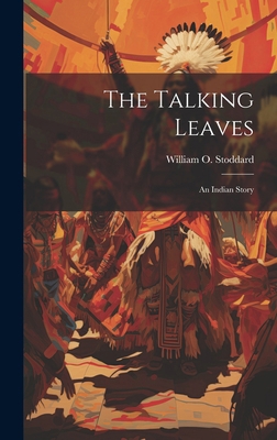 The Talking Leaves: An Indian Story 1019776862 Book Cover