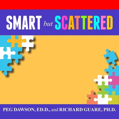 Smart But Scattered: The Revolutionary Executiv... B08XGSTNQP Book Cover