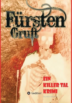 Fürsten Gruft [German] 3347414179 Book Cover
