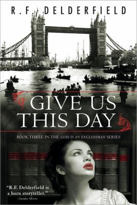 Give Us This Day (Swann Family Saga) 1402218230 Book Cover