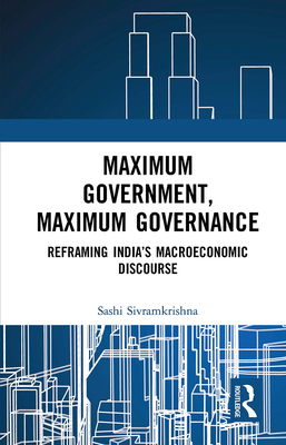 Maximum Government, Maximum Governance: Reframi... 103265399X Book Cover