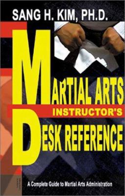Martial Arts Instructors Desk Reference 1880336715 Book Cover