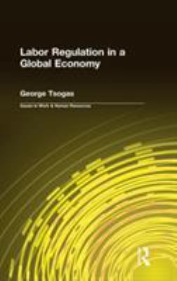 Labor Regulation in a Global Economy 0765605570 Book Cover