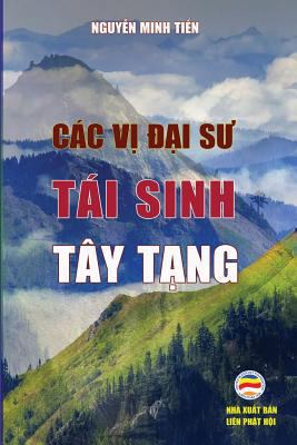 Các v&#7883; &#273;&#7841;i s&#432; tái sinh Tâ... [Vietnamese] 1981446818 Book Cover