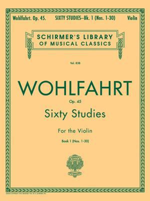 Wohlfahrt - 60 Studies, Op. 45 - Book 1: Schirm... B00A2PUZ6C Book Cover