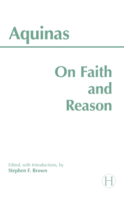 On Faith and Reason 0872204561 Book Cover