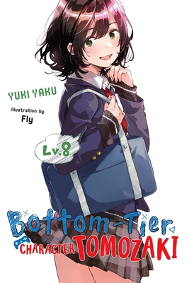 Bottom-Tier Character Tomozaki, Vol. 8 (Light N... 1975335503 Book Cover
