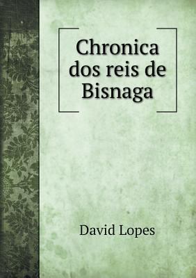 Chronica dos reis de Bisnaga [Portuguese] 5518965575 Book Cover