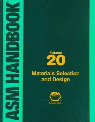ASM Handbook: Materials Selection and Design, V... 0871703866 Book Cover