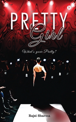 Pretty Girl: What's Your Pretty? 1639975942 Book Cover