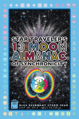 Star Traveler's 13 Moon Almanac of Synchronicit... 0976775921 Book Cover