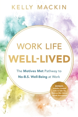 Work Life Well-Lived 1632998084 Book Cover