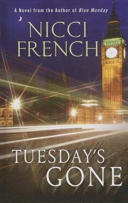 Tuesday's Gone [Large Print] 1410458636 Book Cover