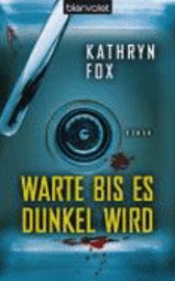 Warte bis es dunkel wird [German] 3442368588 Book Cover