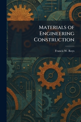 Materials of Engineering Construction 1025831640 Book Cover