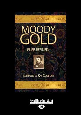 Moody Gold / Comfort (Large Print 16pt) [Large Print] 1459637607 Book Cover