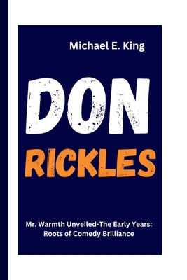 Don Rickles: Mr. Warmth Unveiled-The Early Year...            Book Cover