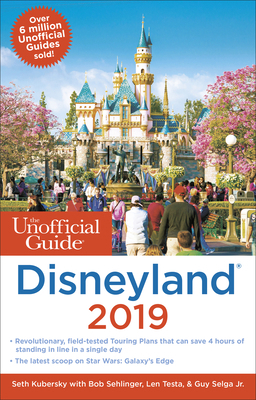 Unofficial Guide to Disneyland 2019 1628090855 Book Cover