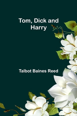 Tom, Dick and Harry 9357951873 Book Cover