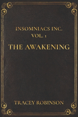 Insomniacs Inc : The Awakening            Book Cover