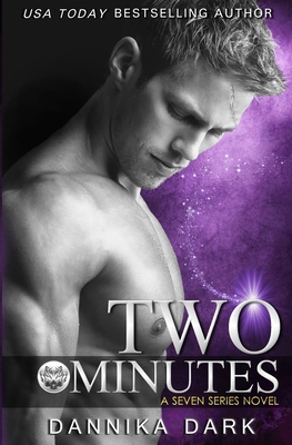 Two Minutes (Seven Series Book 6) 1508907188 Book Cover