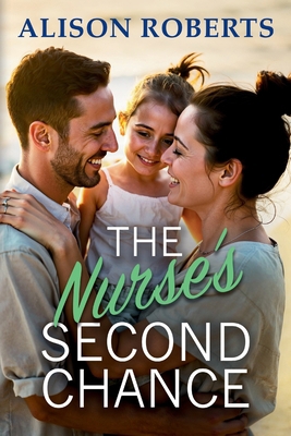 The Nurse's Second Chance [Large Print] 1806007843 Book Cover