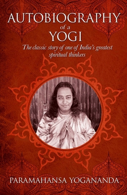 The Autobiography of a Yogi: The Classic Story ... 1785995022 Book Cover