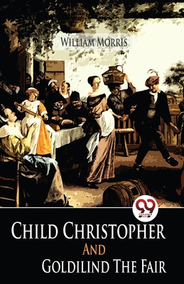 Child Christopher And Goldilind The Fair B0BZZLPK1N Book Cover