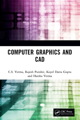 Computer Graphics and CAD 1032789883 Book Cover