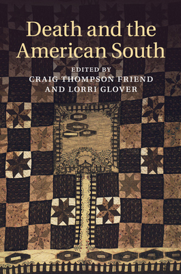 Death and the American South 1107446031 Book Cover