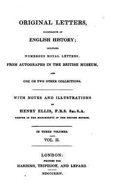 Original Letters, Illustrative of English Histo... 1530870976 Book Cover